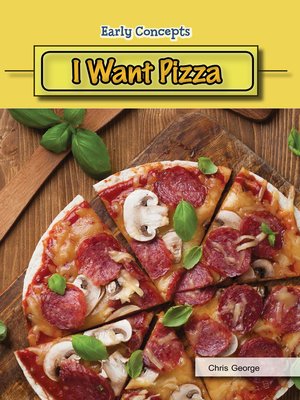 cover image of I Want Pizza